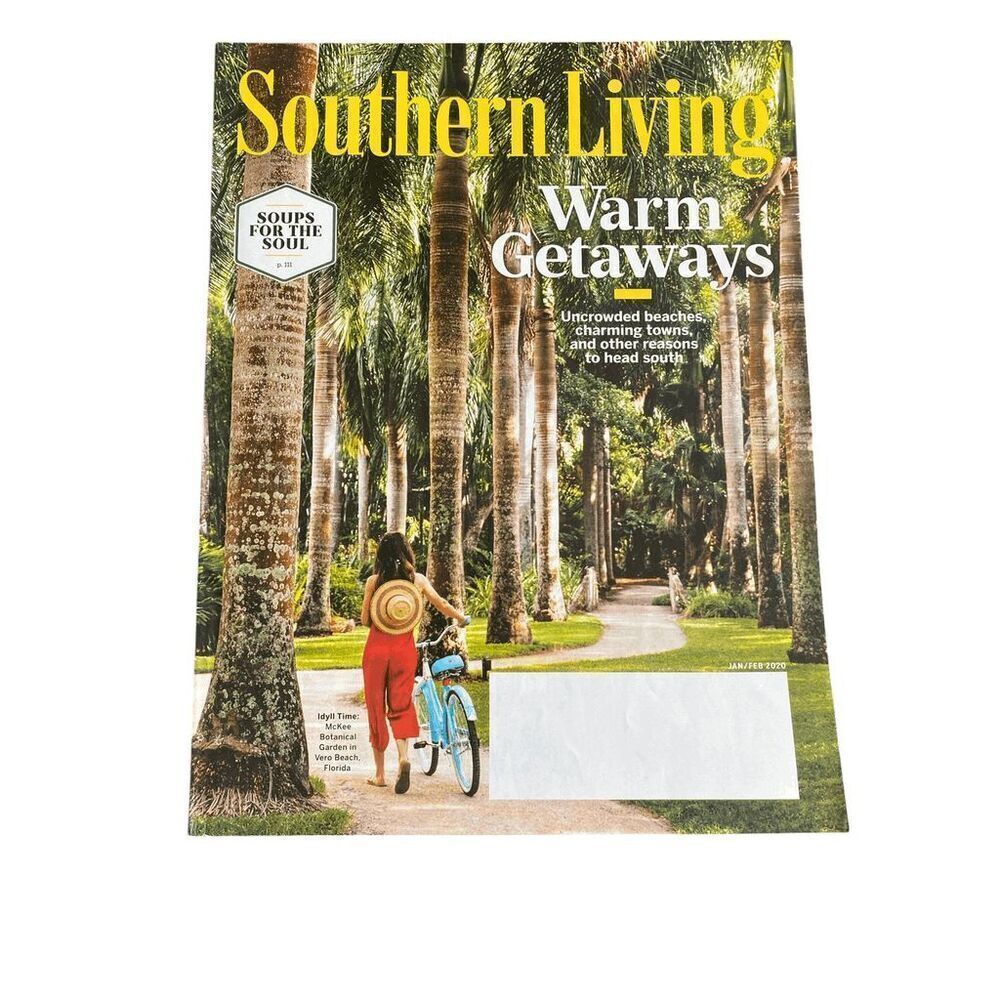 Southern Living Magazine Jan/Feb 2020 Warm Getaways & Soups for‎ the Soul